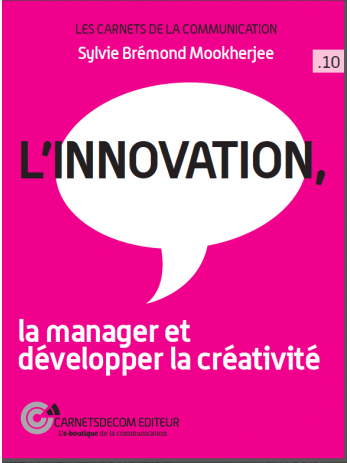 L’Innovation, la manager et développer la créativité